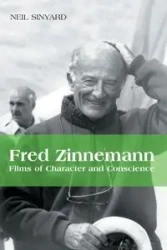 Fred Zinnemann - Neil Sinyard