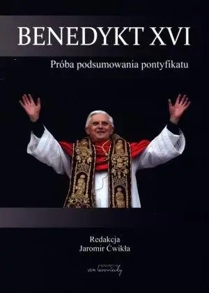 Benedykt XVI - red. Jaromir Ćwikła
