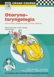 Otorynolaryngologia Crash Course - Viktor Achim, Stephanie Linke, Dahlman Cordula