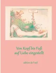 Von Kopf bis Fuß auf Liebe eingestellt - Döpp Hans-Jürgen