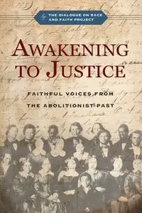 Awakening to Justice - The Dialogue on Race and Faith Project