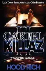 Cartel Killaz 2 - Rich Hood