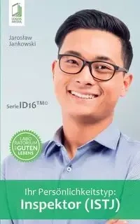 Ihr Persönlichkeitstyp - Inspektor (ISTJ) - Jaroslaw Jankowski