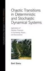 Chaotic Transitions in Deterministic and Stochastic Dynamical Systems - Emil Simiu