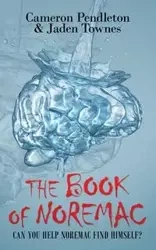 The Book of Noremac - Cameron Pendleton