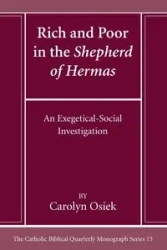 Rich and Poor in the Shepherd of Hermas - Carolyn Osiek