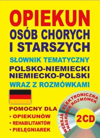 Opiekun osób chorych i starszych. pol-niemiecki+CD - Praca zbiorowa
