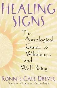 Healing Signs - Ronnie Gale Dreyer