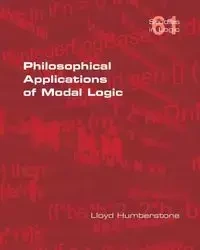 Philosophical Applications of Modal Logic - Lloyd Humberstone