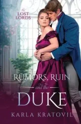 Rumors, Ruin and the Duke - Karla Kratovil