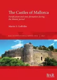 The Castles of Mallorca - Martin Goffriller S