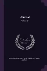 Journal; Volume 28 - Institution Of Electrical Engineers. Rad