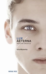 eBook Lux Aeterna. Wieczne światło - Mike Wysocky mobi epub