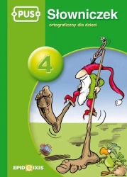 PUS Słowniczek 4 Słowniczek ortograficzny - Małgorzata Chromiak