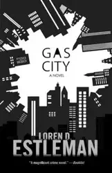 Gas City - Estleman Loren D.