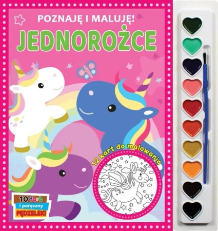 Poznaję i maluję - Jednorożce - praca zbiorowa