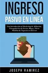 Ingresos Pasivos En Línea - Joseph Ramirez
