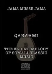 Qaraami - Jama Jama Musse