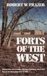 Forts of the West - Robert Frazer