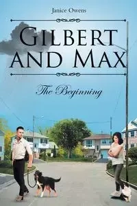 Gilbert and Max - Janice Owens