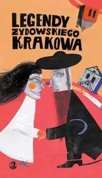 Legendy żydowskiego Krakowa wer. polska - praca zbiorowa