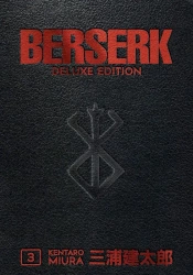 Berserk. Deluxe Edition. Volume 3 - Kentaro Miura
