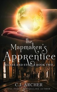 The Mapmaker's Apprentice - Archer C.J.