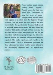 Thank God I Got Cancer...I'm Not a Hypochondriac Anymore! - Angelina Assanti