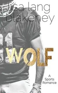 Wolf - Lisa Lang Blakeney