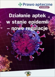 eBook Działanie aptek w stanie epidemii koronawirusa - nowe regulacje - opracowanie zbiorowe