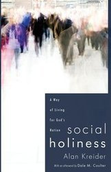 Social Holiness - Alan Kreider