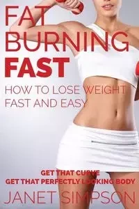 Fat Burning Fast - Janet Simpson