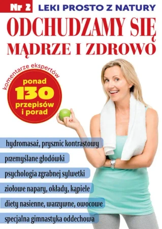 Odchudzamy się mądrze i zdrowo. Leki prosto z natury - opracowanie zbiorowe