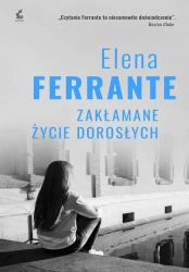 eBook Zakłamane życie dorosłych - Elena Ferrante epub mobi