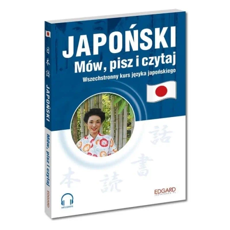 Japoński. Mów, pisz i czytaj - Ewa Krassowska-Mackiewicz