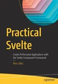 Practical Svelte - Libby Alex