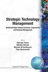 STRATEGIC TECHNOLOGY MANAGEMENT - GEORGE AL TESAR SIBDAS GHOSH ET