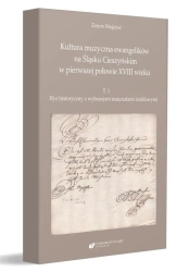 Kultura muzyczna ewangelików na Śląsku... T.1 - Zenon Mojżysz