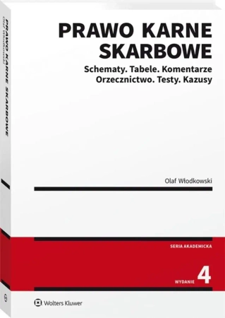 Prawo karne skarbowe. Schematy. Tabele. Komentarz - Olaf Włodkowski