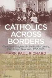 Catholics across Borders - Richard Mark Paul