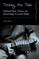 Turning the Tune - Adam Kaul