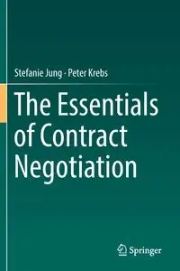 The Essentials of Contract Negotiation - Jung Stefanie