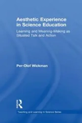 Aesthetic Experience in Science Education - Wickman Per-Olof