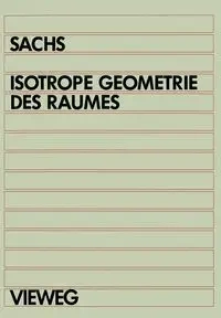 Isotrope Geometrie des Raumes - Hans Sachs