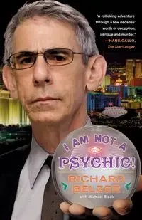 I Am Not a Psychic! - Richard Belzer