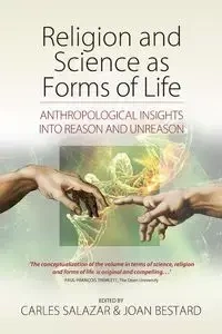 Religion and Science as Forms of Life - Salazar Carles