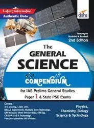 The General Science Compendium for IAS Prelims General Studies Paper 1 & State PSC Exams 2nd Edition - Disha Experts