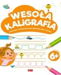 Wesoła kaligrafia 6+ - pracaz biorowa