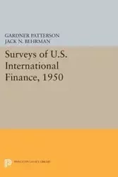 Surveys of U.S. International Finance, 1950 - Patterson Gardner