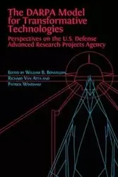 The DARPA Model for Transformative Technologies - William Boone Bonvillian